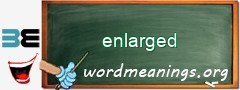 WordMeaning blackboard for enlarged